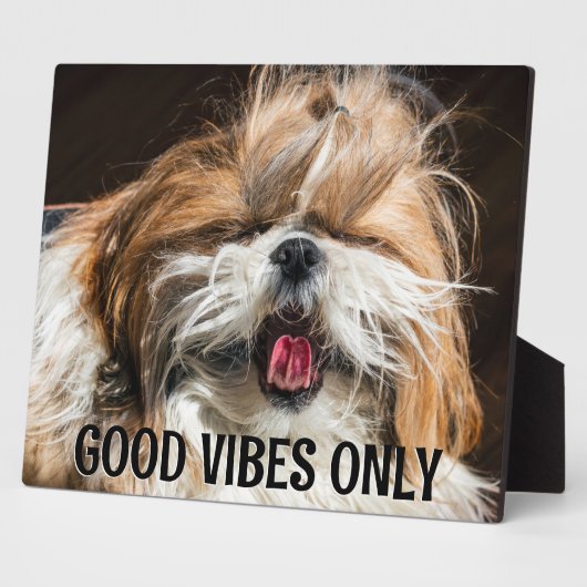Shih tzu tong grappige vibes aangepaste tekst fotoplaat (Zijkant)
