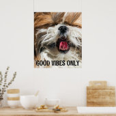 Shih tzu tong grappige vibes aangepaste tekst poster (Keuken)