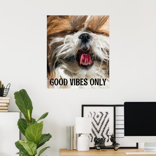 Shih tzu tong grappige vibes aangepaste tekst poster (Thuiskantoor)