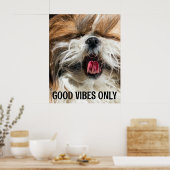 Shih tzu tong grappige vibes aangepaste tekst poster (Keuken)
