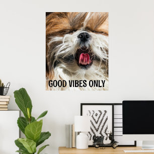 Shih tzu tong grappige vibes aangepaste tekst poster
