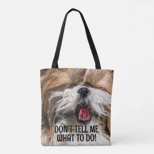 Shih tzu tongue grappig Vertel me niet wat ik moet Tote Bag (Achterkant)
