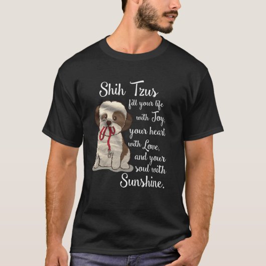 Shih Tzu vult je leven met Joy T-shirt (Voorkant)