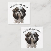 Shih Tzu - Waar is mijn moeder Vierkante Visitekaartje (Voorkant / Achterkant)