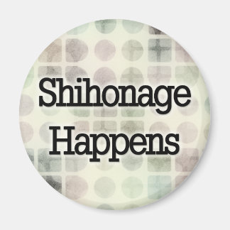 Shihonage Happens - Aikido Humor Magneet