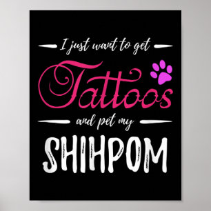 Shihpom Hondenliefhebber Tattoo Funny Dog Mom Gift Poster