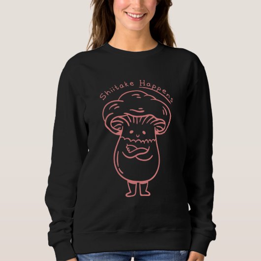Shiitake Gebeurt Paddenstoel Trui (Voorkant)