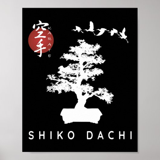 Shiko Dachi Karate Beginner Bonsai Kanji Calligrap Poster (Voorkant)