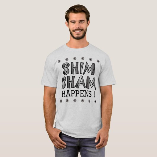 Shim Sham gebeurt. T-shirt (Voorkant volledig)