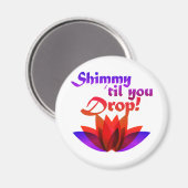 Shimmy tot je Belly Dance laat vallen Magneet (Voorkant / Achterkant)