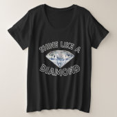 Shine als een diamant grote maat t-shirt (Design voorkant)