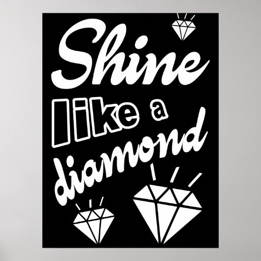 Shine als een diamant poster (Voorkant)