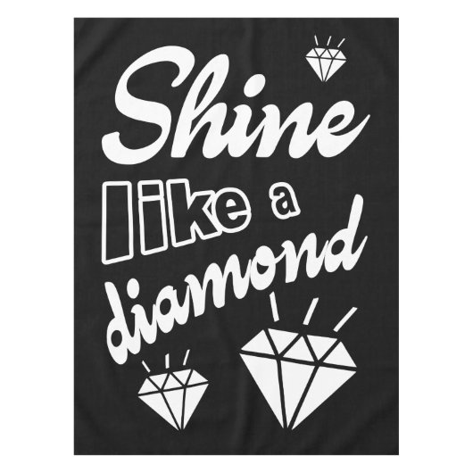 Shine als een diamant tafelkleed (Voorkant)