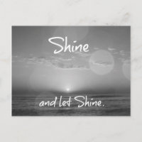 Shine and Let Shine Inspirerend quote