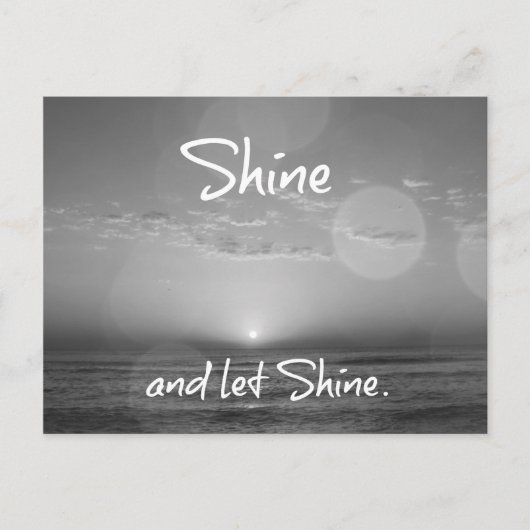 Shine and Let Shine Inspirerend quote Briefkaart (Voorkant)