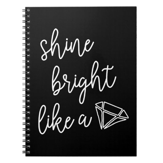 Shine Bright als een diamant Notitieboek (Voorkant)