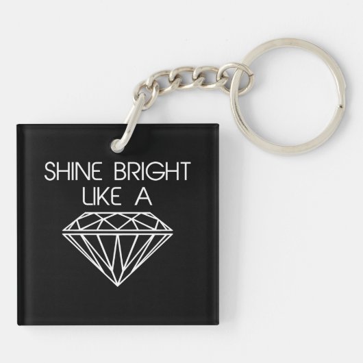 Shine Bright als een diamant Sleutelhanger (Achterkant)