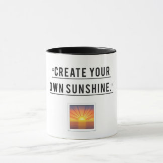 Shine Bright - Creëer Uw eigen zonneschijn Mok