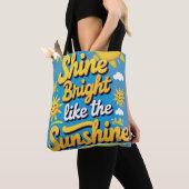 Shine Bright Daily – Uitgelichte quote Tote Bag (Dichtbij)