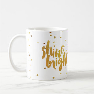 Shine Bright Faux Gold Lettered Koffiemok