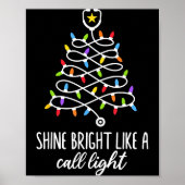 Shine Bright Like A Call Light Funny Nurse Christm Poster (Voorkant)