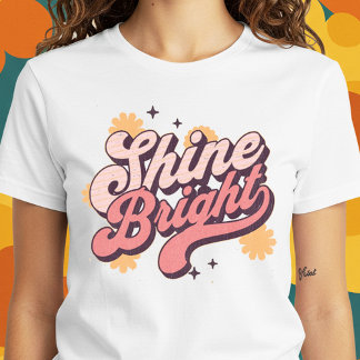 Shine Bright T-shirt