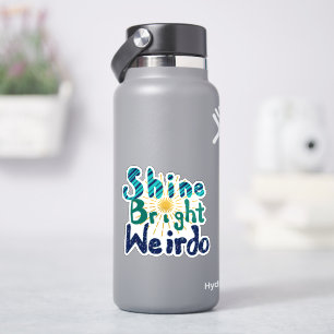 Shine Bright Weirdo Sticker