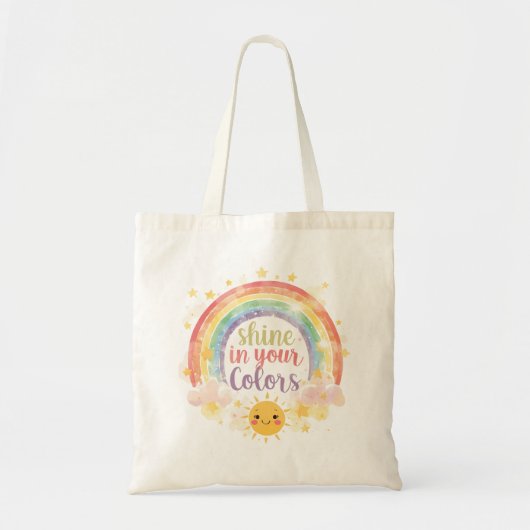 Shine in Your Colours Rainbow Quote Pride Art Tote Bag (Voorkant)