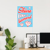 Shine like a Diamond, typografie poster, Poster (Thuiskantoor)