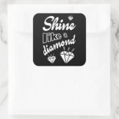 Shine Like a Diamond Vierkante Sticker (Tas)