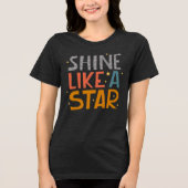 Shine Like A Star Retro Typografie T-shirt (Voorkant)