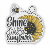 Shine like a sunflower sticker (Voorkant)