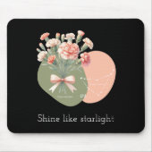 Shine Like Starlight tekst Roze Anjer Steenbok Muismat (Voorkant)