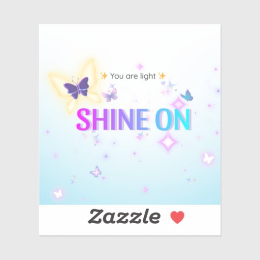 ✨ Shine on Sticker – Mini Pastel Butterfly Quote (Vel)