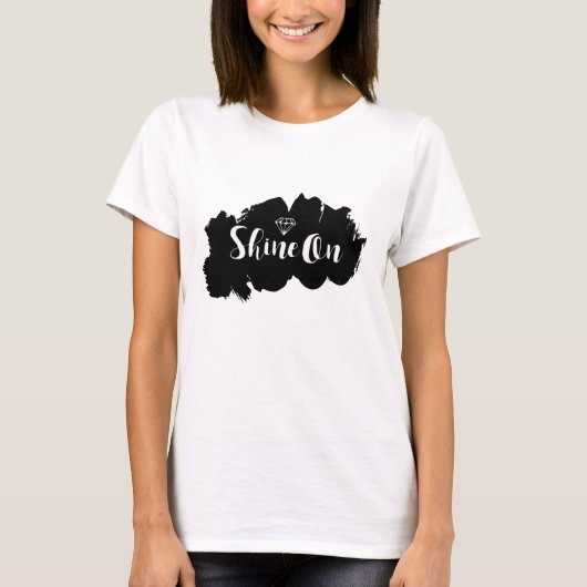 Shine on Typography Inspirerend T-shirt (Voorkant)