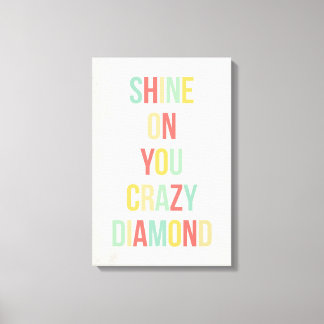 Shine On You Crazy Diamond Canvas Afdruk