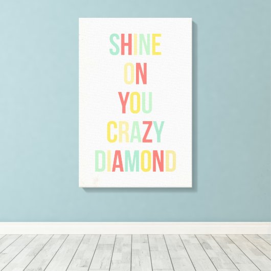 Shine On You Crazy Diamond Canvas Afdruk (Insitu (Houten vloer))