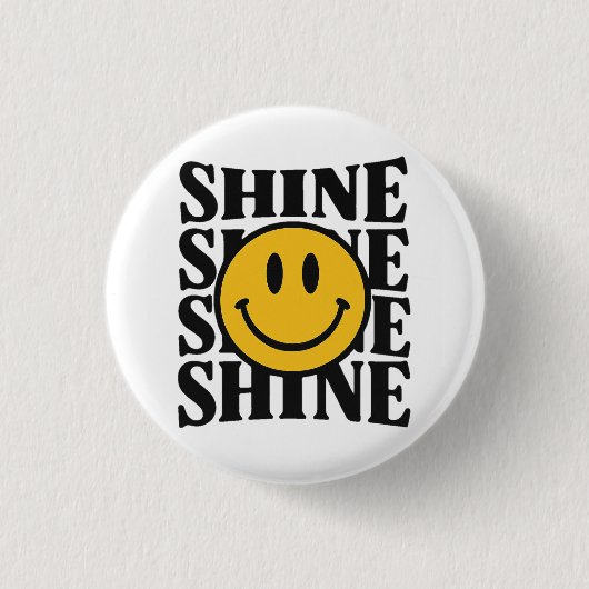 SHINE Retro Smiley Face Bold Typography Button (Voorkant)
