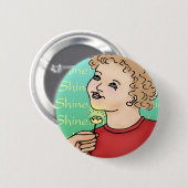Shine. Ronde Button 5,7 Cm (Voorkant /achterkant)