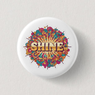 SHINE-typografie met kleurrijke  Ronde Button 3,2 Cm