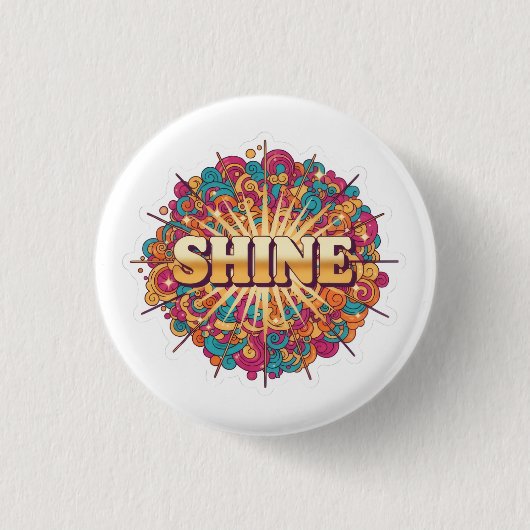 SHINE-typografie met kleurrijke Ronde Button 3,2 Cm (Voorkant)