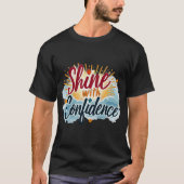 Shine with Confidence T-shirt (Voorkant)