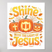 Shine With The Light Of Jesus Christian Halloween  Poster (Voorkant)