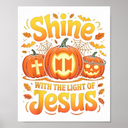 Shine With The Light Of Jesus Christian Halloween  Poster (Voorkant)