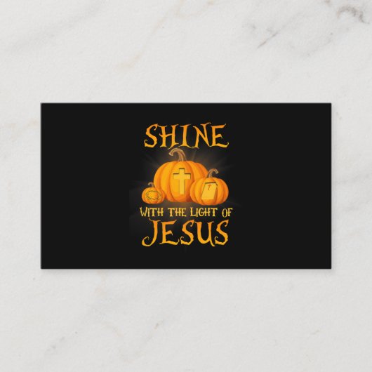 Shine With The Light Of Jesus Christian Halloween  Visitekaartje (Voorkant)