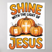 Shine With The Light Of Jesus Halloween Christian  Poster (Voorkant)