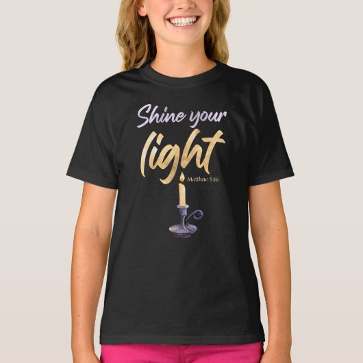 Shine Your Light - Matthew 5:16 Vrouwen & Meisjes T-shirt (Voorkant)