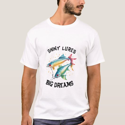 Shiny Lures Big Dreams Fishing Tee T-shirt (Voorkant)