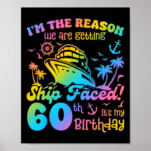 Ship Faced It's My 60th Birthday Cruising Ship Tri Poster (Voorkant)