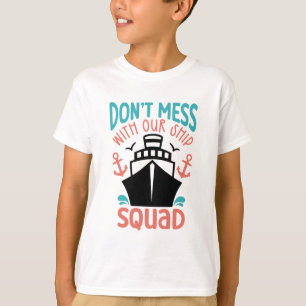 Ship Squad Cruiseschip Familie Vakantie T-shirt